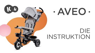 Wie wird das AVEO-Dreirad mit Drehsitz von Kinderkraft zusammengebaut | Gebrauchsanweisung