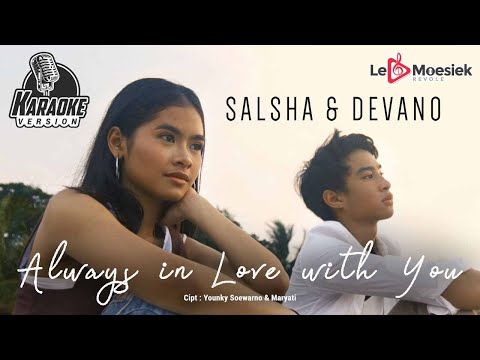 Salsha & Devano - Always In Love With You (Official Karaoke Version)