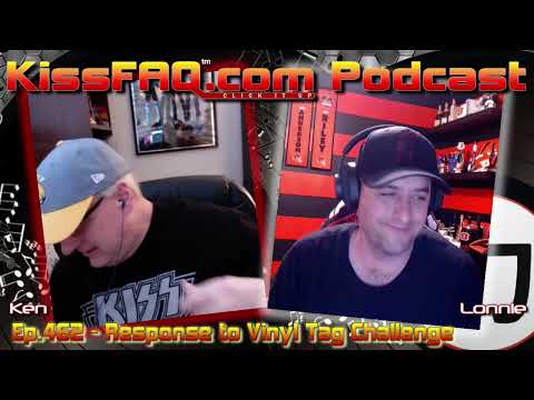 KissFAQ Podcast Ep.462 - Response to Vinyl Tag Challenge