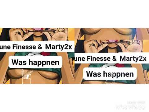 June Finessin & Marty XX - Was happnen