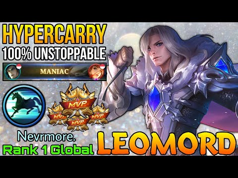 HyperCarry Leomord 100% Unstoppable Gameplay! - Top 1 Global Leomord by Nevrmore. - Mobile Legends