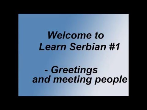 Learn Serbian #1 -Greetings and Meeting people