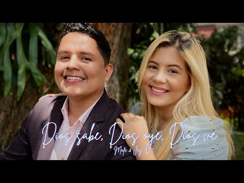 Dios sabe, Dios oye, Dios ve | Mafe&Jay
