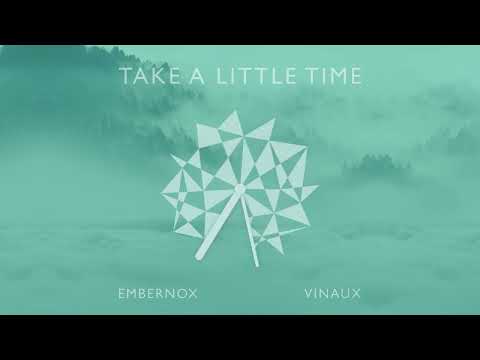 Embernox, VINAUX - Take a Little Time