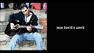 Florian Kavaja - Nuk Ësht E Lehtë