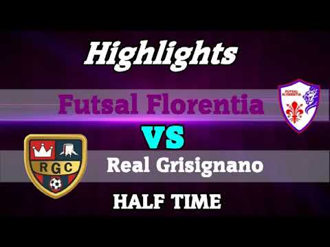 FUTSAL FLORENTIA vs REAL GRISIGNANO highlights