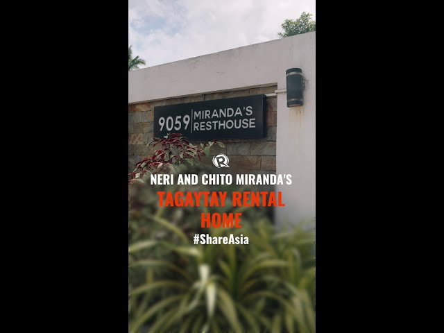#ShareAsia: Neri and Chito Miranda’s Tagaytay rental home