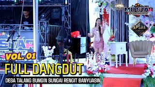 Download lagu MD STAR ENTERTAINMENT I FULL DANGDUT VOL 01 I DESA TALANG BUNGIN SUNGAI RENGIT BANYUASIN mp3