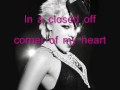 PINK- The one that got away (with lyrics)