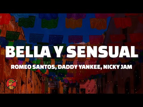 Romeo Santos, Daddy Yankee, Nicky Jam - Bella y Sensual (Letra)