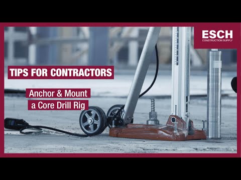 Core Drill Machine Anchoring and Mounting | Esch Construction Supply