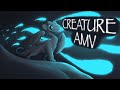Creature (AMV)