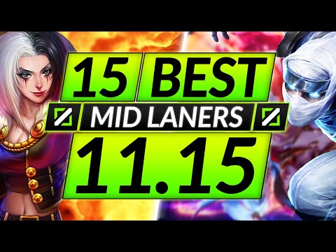 15 BEST MID LANE Champions to MAIN and RANK UP in 11.15 - Tips for Season 11 - LoL Guide