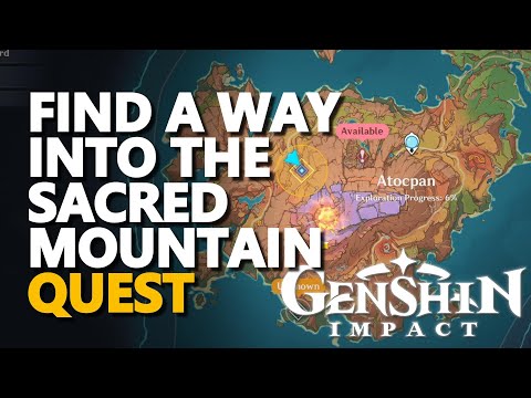 Find a way into the Sacred Mountain Genshin Impact