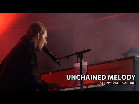 Sunny D'Alessandro - Unchained Melody