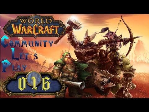 Die Gilde ist gegründet - WoW Community Let´s Play 016 /Deutsch HD\