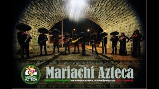 MARIACHI AZTECA CUENCA ECUADOR / SERENATA A MAMÁ