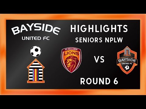 ROUND 6 2018: SENIORS Bayside Utd v Bulleen Lions Highlights