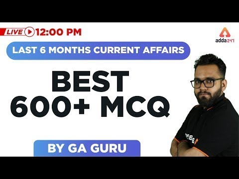 Last 6 Months Current Affairs  2019 | Best 600+ Current Affairs MCQ By GA Guru