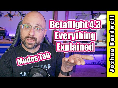 Betaflight 4.3 Modes Tab | COMPLETE WALKTHROUGH PART 4