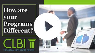 What Makes the Commercial Loan Broker Institute Different?