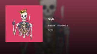 Foster The People - Style