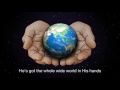 Sing Hosanna - He’s Got The Whole World In His Hands | Bible Songs for Kids