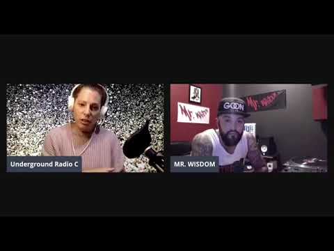 "Mr. Wisdom" (Interview) w/ "Cari Hansen" Of (Underground Radio C)