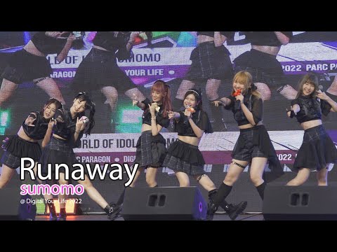 [20220611] Runaway - Sumomo @ Digital Your Life 2022