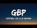 Central Cee 21 Savage GBP Lyrics
