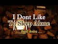 I Don't Like To Sleep Alone - Paul Anka (KARAOKE VERSION)