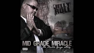 Mid Grade Miracle (The Boston George Story) by Jelly Roll [Full Mixtape]