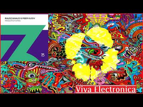 Rauschhaus & Peer Kusiv - Mesopotamia (Extended Mix) [Zerothree Music]