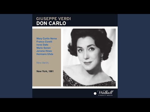 Don Carlos, Act I: Act I: Io la vidi e al suo sorriso (Don Carlo)
