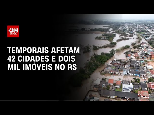 RS: sobe para 42 o número de municípios afetados por temporais | CNN NOVO DIA