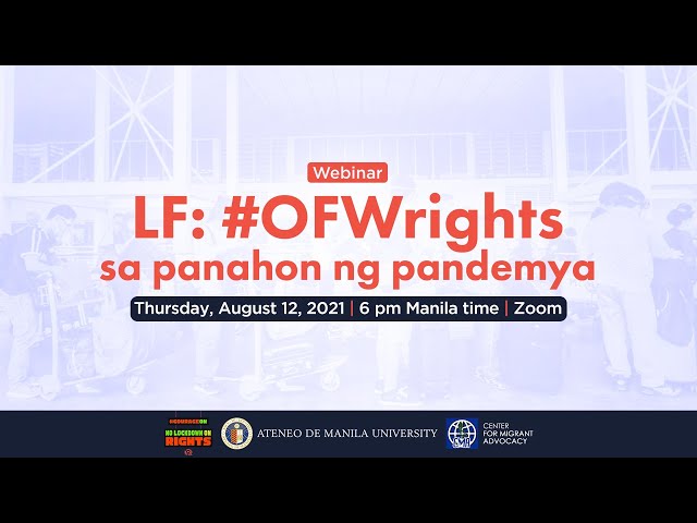 [WEBINAR] LF: #OFWrights sa panahon ng pandemya