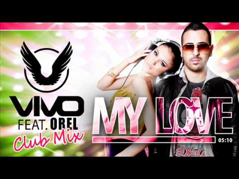 Vivo Feat. Orel My Love (Club Mix)