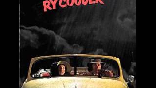 Ry Cooder - How Can You Keep Moving