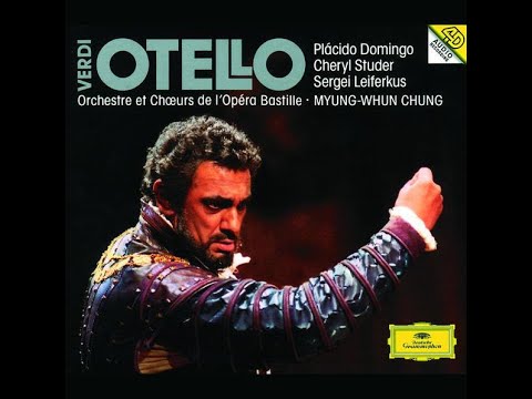 Giuseppe Verdi's 'OTELLO' Acts 1 and 2