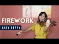 Firework Katy Perry Violin Cover