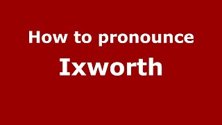 How to pronounce Ixworth