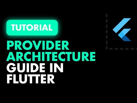 Flutter Provider Architecture for State Management | Flutter Provider