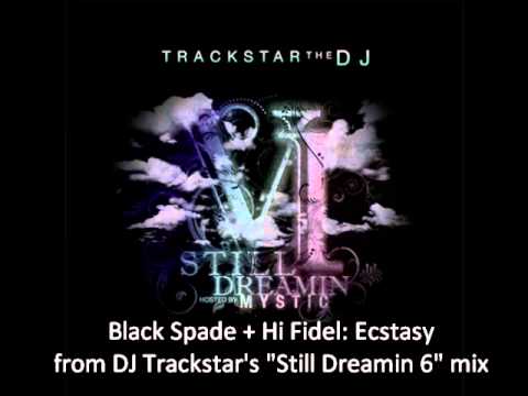 Black Spade Hi Fidel Ecstasy