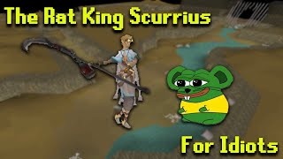 OSRS Scurrius Guide For Idiots