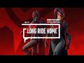 Long Ride Home | Fortnite Lobby Music 🎮