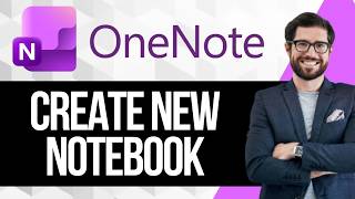 How to Create a New Notebook in OneNote