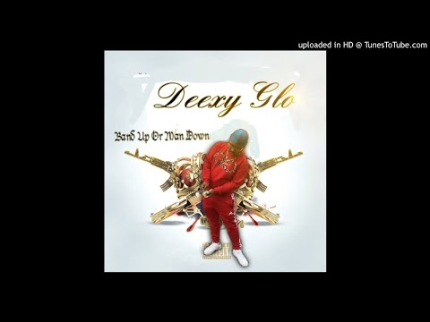Deezy Glo - Kash Kow (Band Up or Man Down EP)
