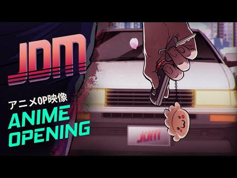 JDM: Japanese Drift Master | Anime Opening
