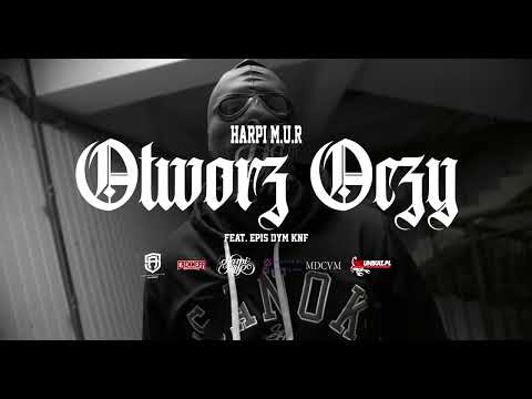 Harpi M.U.R - Otwórz oczy Feat. Epis DYM KNF prod. Baltik Beatz