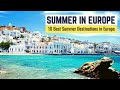 Cheapest Place To Travel In Europe In July